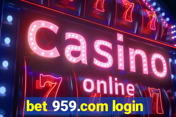 bet 959.com login